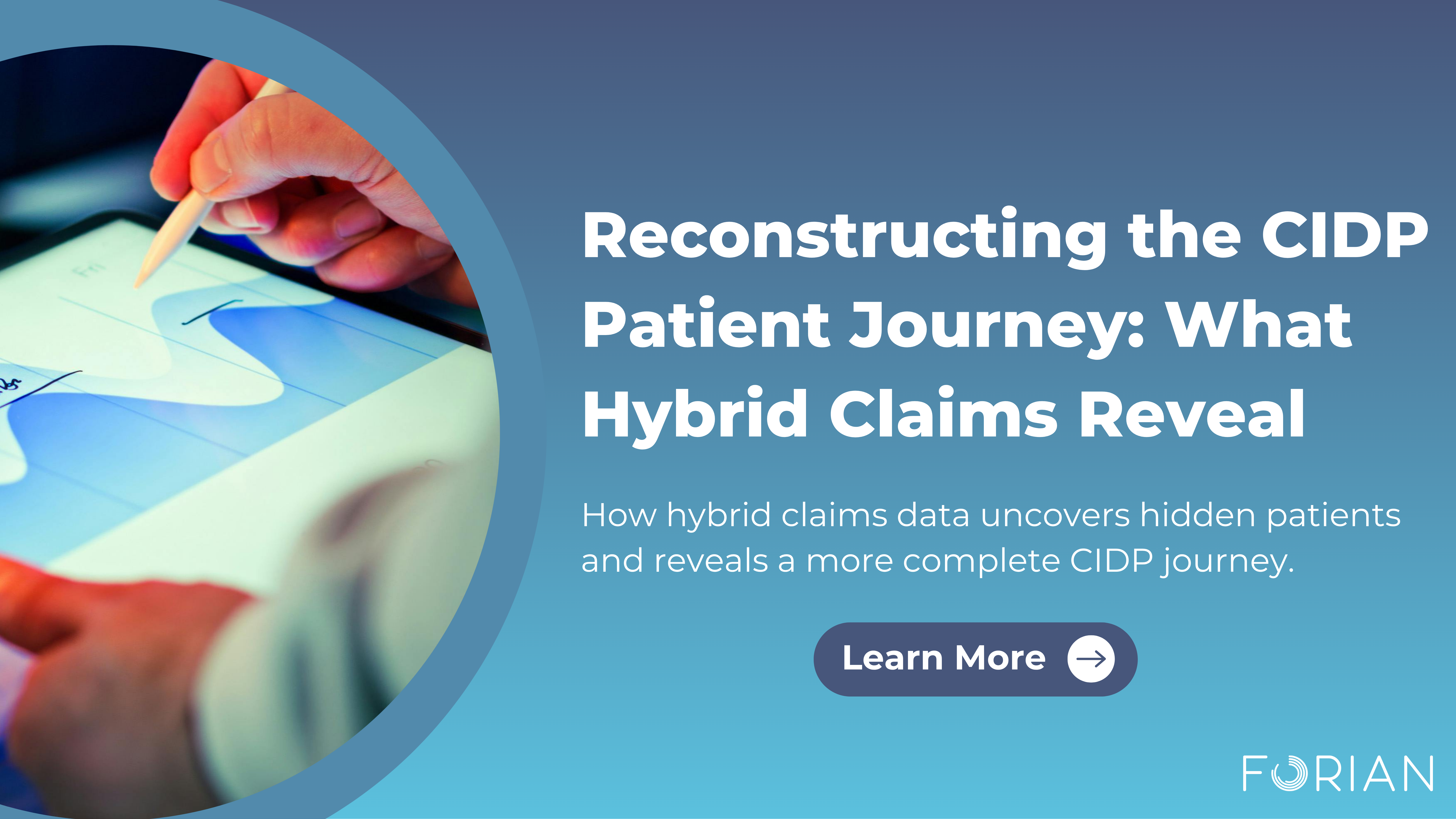 Hand using a stylus on a digital tablet displaying a graph, alongside the title “Reconstructing the CIDP Patient Journey: What Hybrid Claims Reveal” and a subtitle about uncovering hidden patients with hybrid claims data.